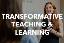 Transformative Teaching & Learning